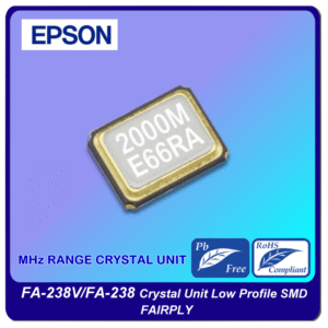 EPSON FA-238/FA-238V Quartz Crystals